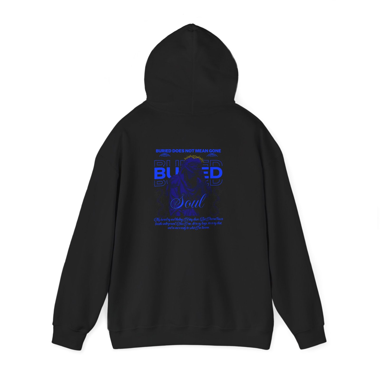 Hooded Sweatshirt - Buried Soul 3 Hooded Sweatshirt - Buried Soul
