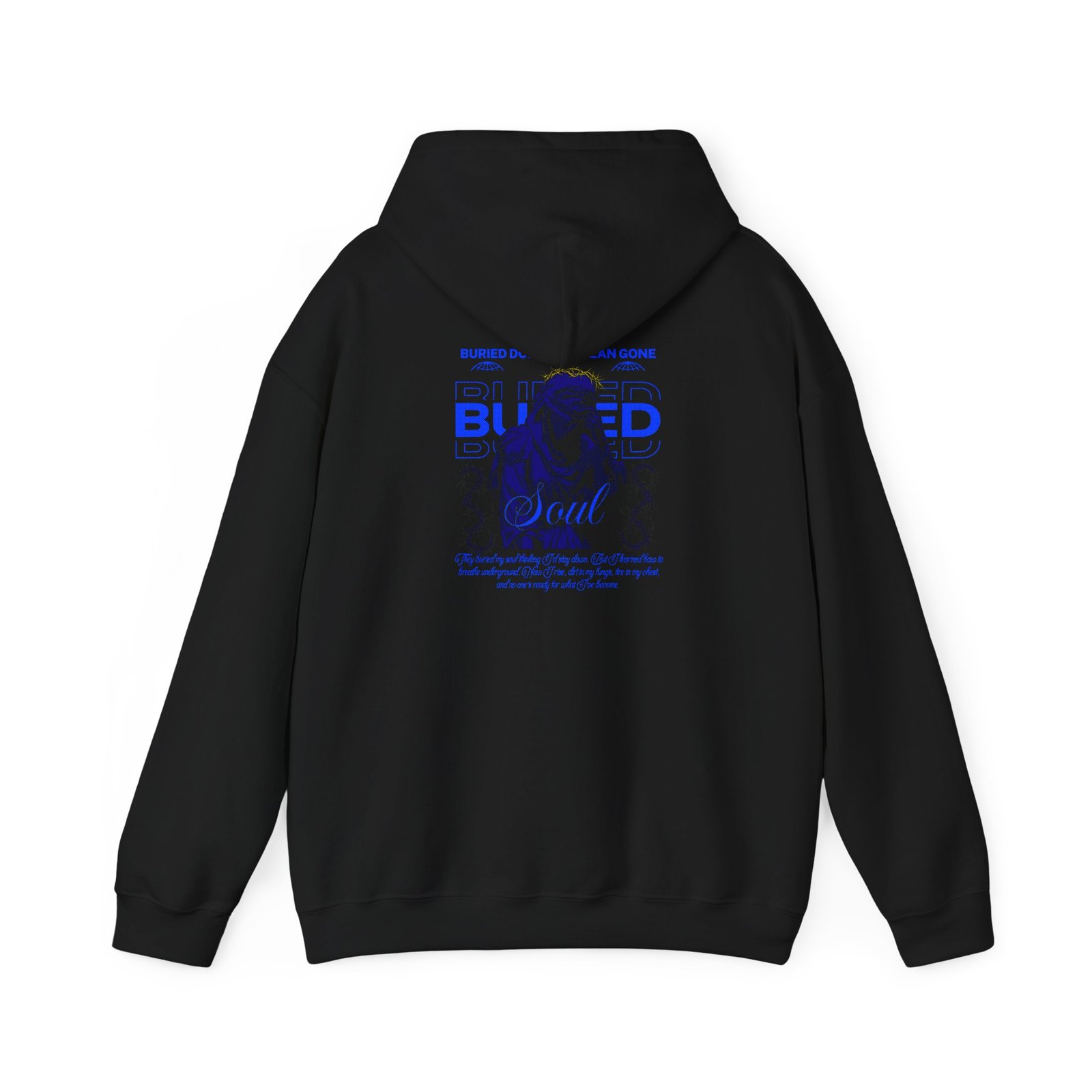 Hooded Sweatshirt - Buried Soul 1 Hooded Sweatshirt - Buried Soul